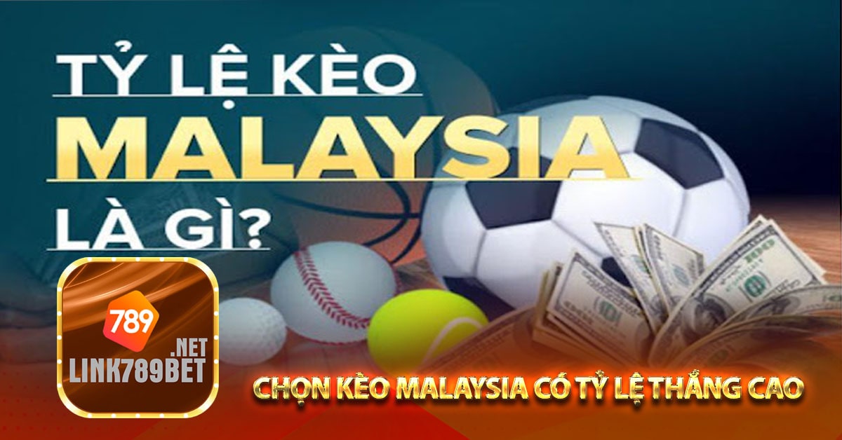 Tỷ lệ kèo nhà cái Malaysia là gì? Hướng dẫn chơi kèo Malaysia dễ hiểu