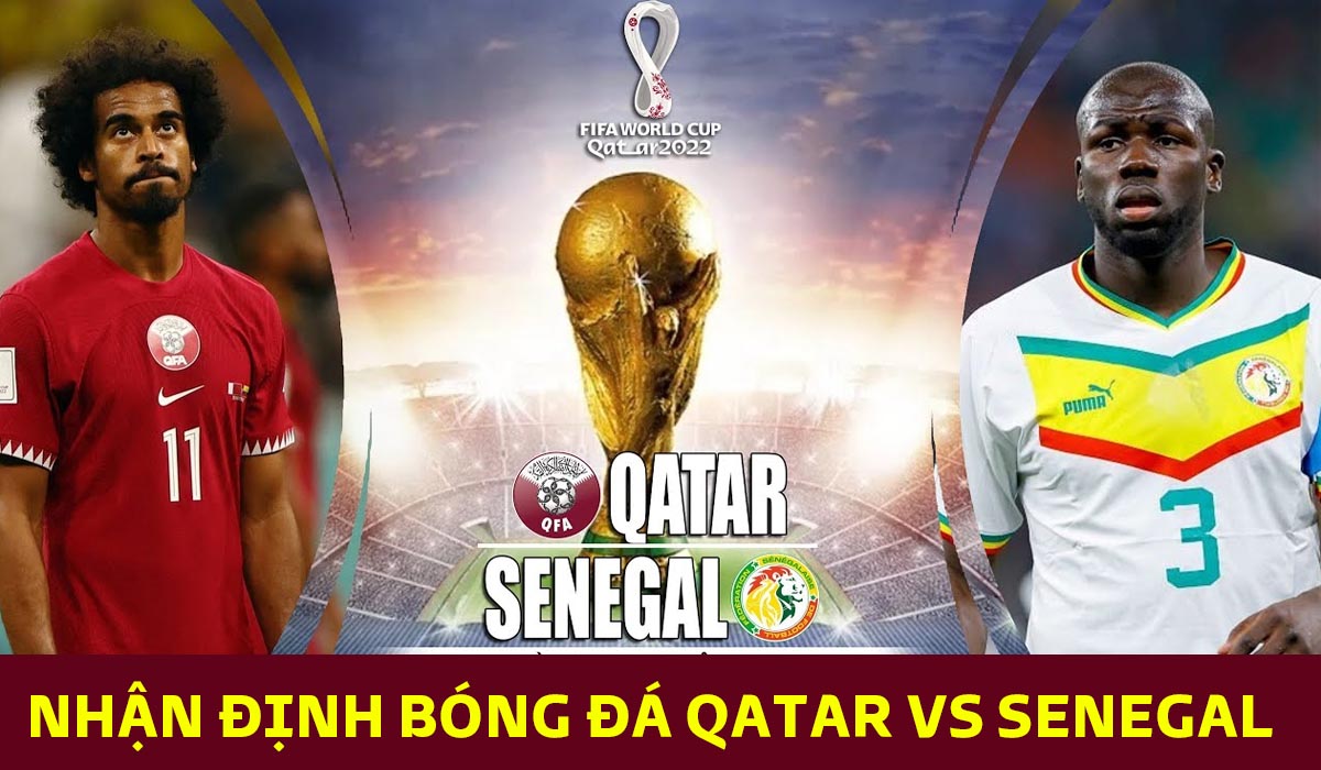 Kèo Senegal vs Qatar dễ ăn không? Phân tích kèo từ chuyên gia!